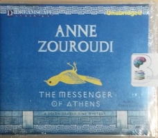 The Messenger of Athens written by Anne Zouroudi performed by Gildart Jackson on MP3 CD (Unabridged)